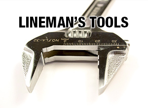 LINEMAN'S TOOLS