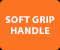 SOFT GRIP HANDLE